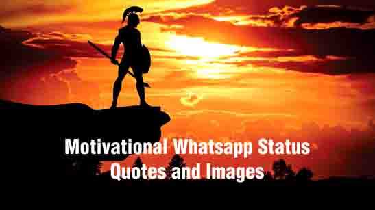Motivational Whatsapp Status Quotes and Images