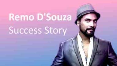 Remo DSouza Success Story
