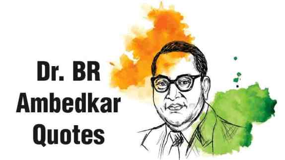 Dr. BR Ambedkar Quotes