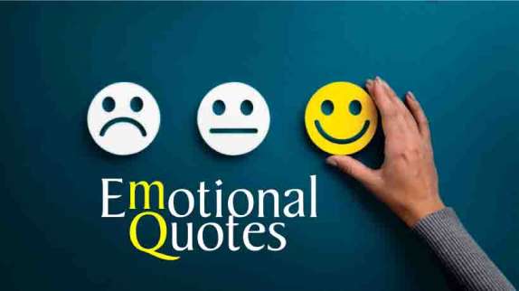 200 Emotional Quotes That Will Touch Your Heart and Inspire You Heartfelt Emotional Quotes